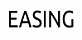 EASING EASING